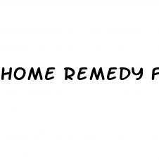 home remedy for severe erectile dysfunction