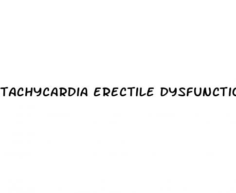 tachycardia erectile dysfunction