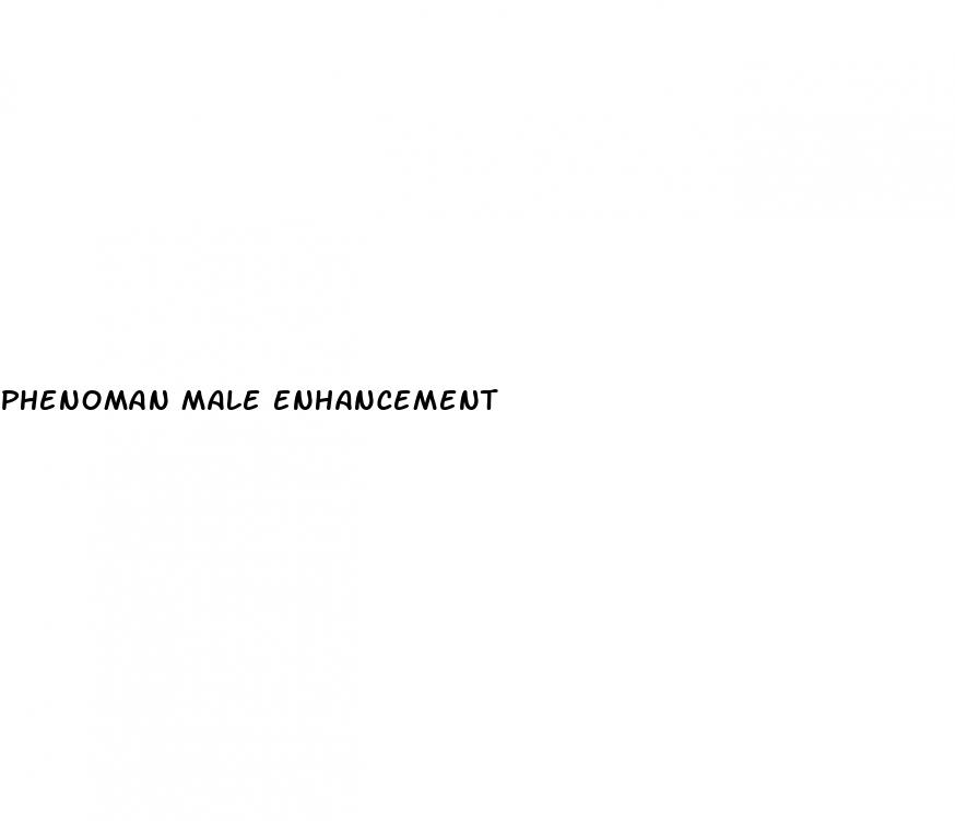 phenoman male enhancement