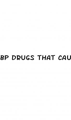 bp drugs that cause erectile dysfunction