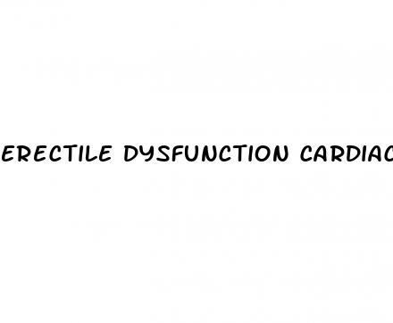 erectile dysfunction cardiac workup