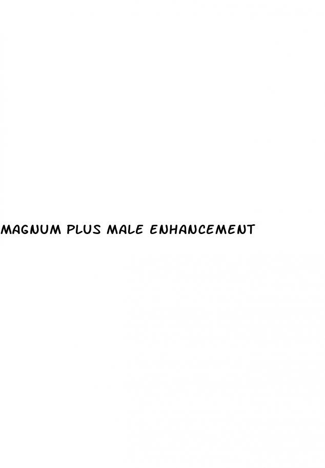 magnum plus male enhancement