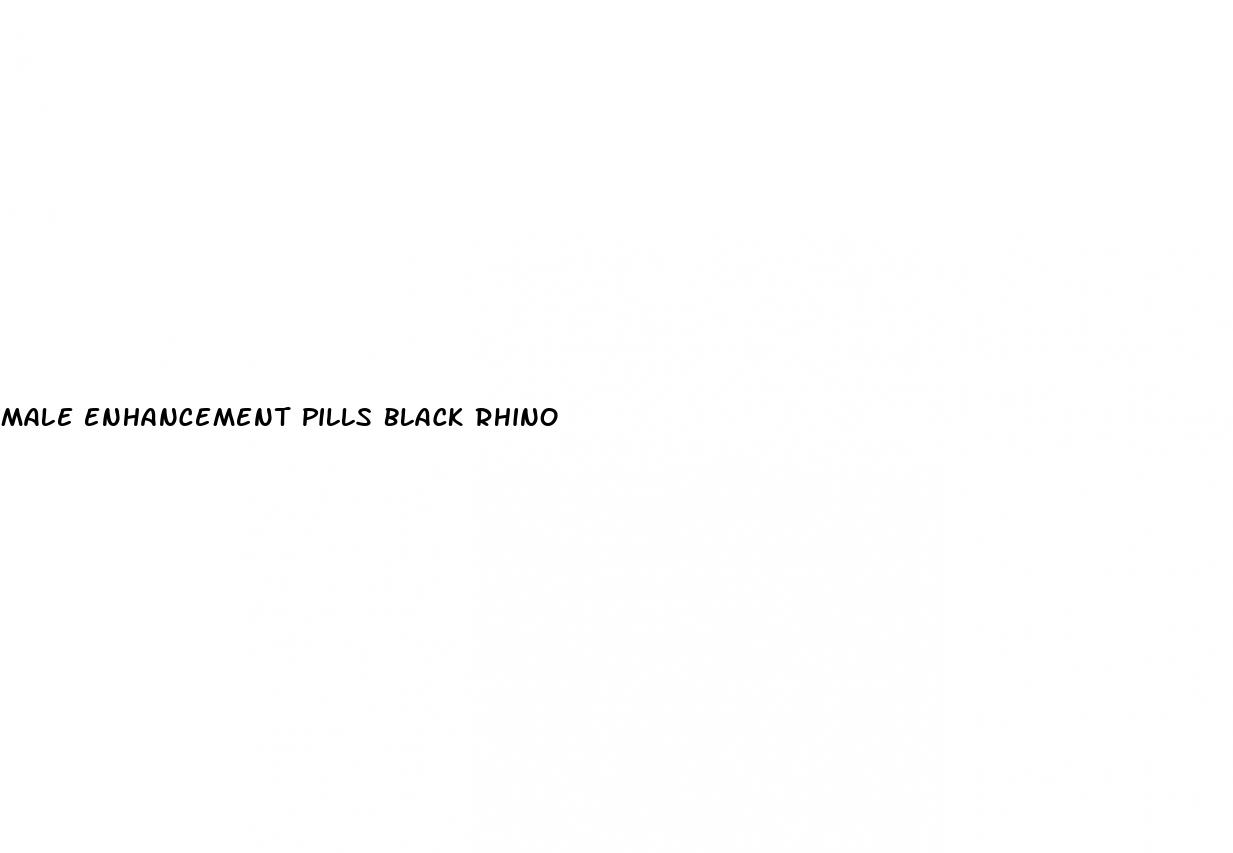 male enhancement pills black rhino