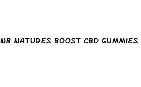 nb natures boost cbd gummies for ed