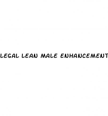 legal lean male enhancement