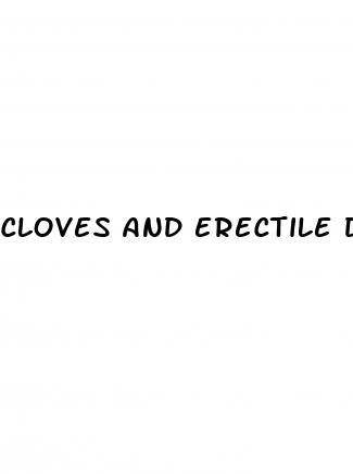 cloves and erectile dysfunction