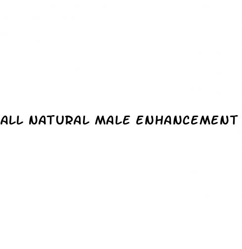 all natural male enhancement pills