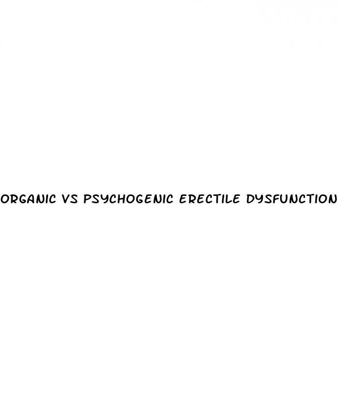 organic vs psychogenic erectile dysfunction