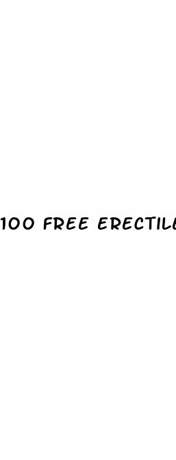 100 free erectile dysfunction medicine