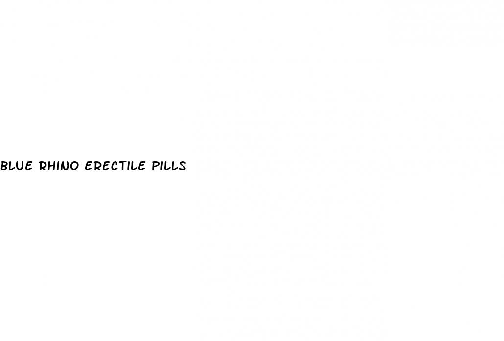 blue rhino erectile pills