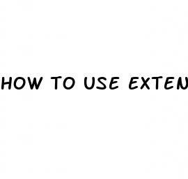 how to use extenze male enhancement