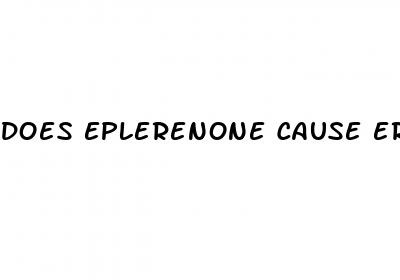 does eplerenone cause erectile dysfunction