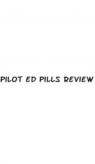 pilot ed pills review