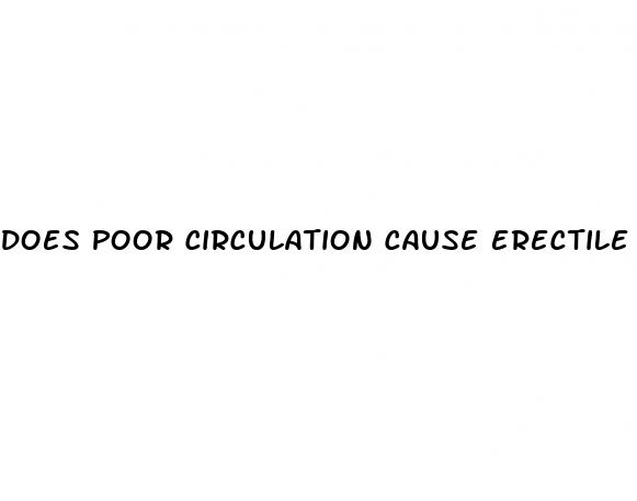 does poor circulation cause erectile dysfunction