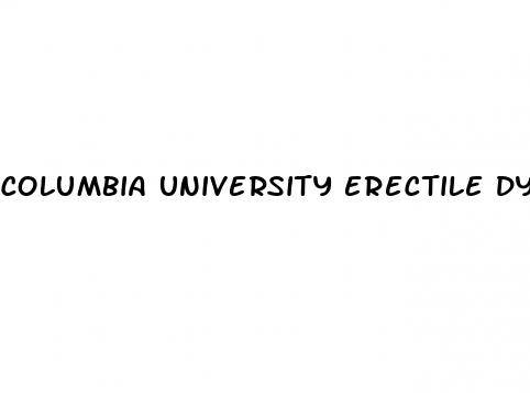 columbia university erectile dysfunction research