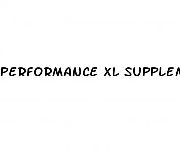 performance xl supplement male enhancement