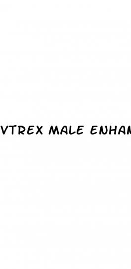 vtrex male enhancement pills