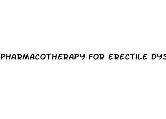 pharmacotherapy for erectile dysfunction