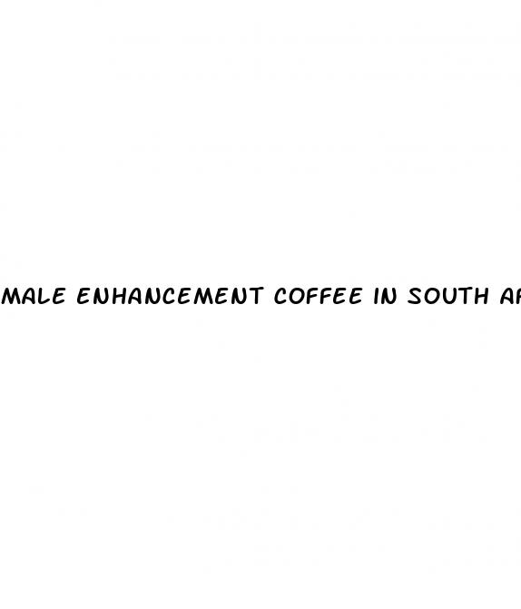 male enhancement coffee in south africa