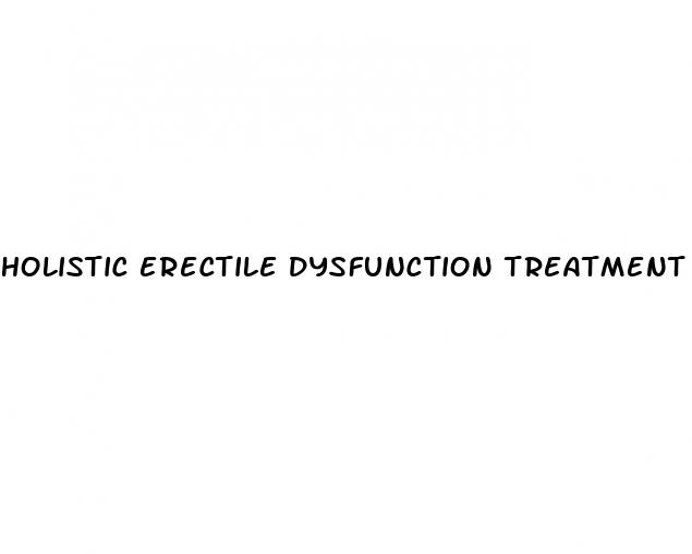 holistic erectile dysfunction treatment