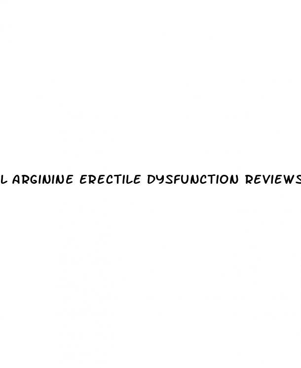 l arginine erectile dysfunction reviews