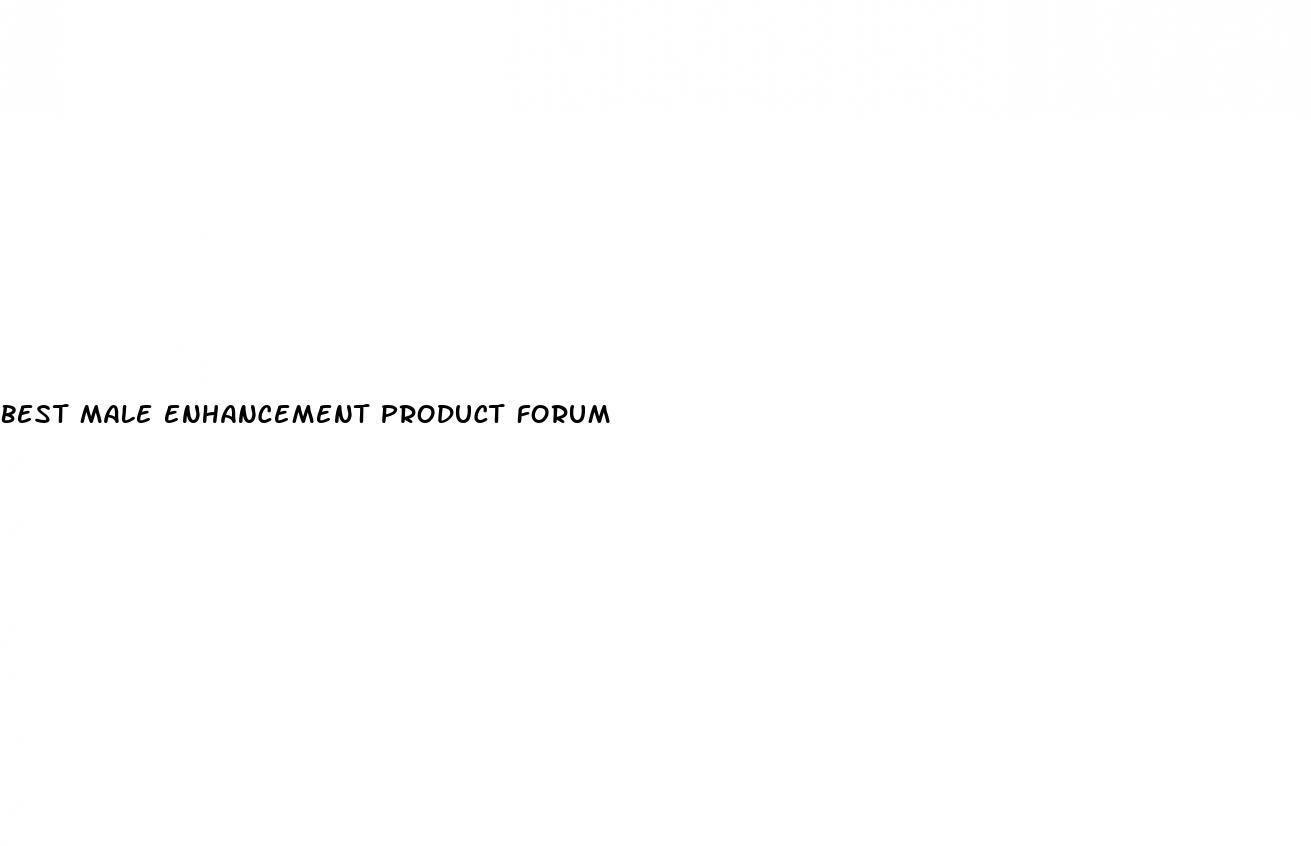 best male enhancement product forum