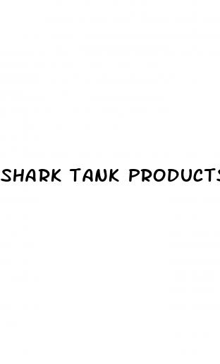 shark tank products male enhancement pills