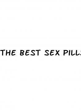 the best sex pills for man