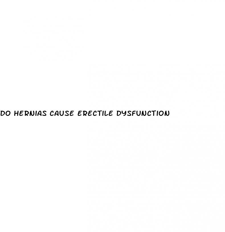 do hernias cause erectile dysfunction