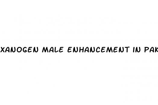 xanogen male enhancement in pakistan