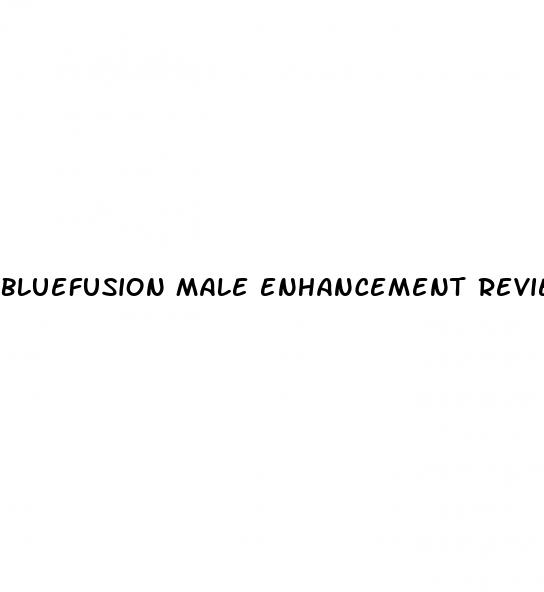 bluefusion male enhancement reviews