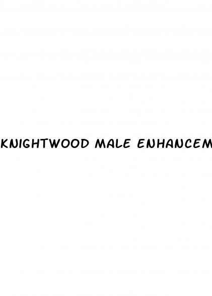 knightwood male enhancement