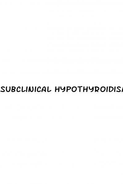 subclinical hypothyroidism and erectile dysfunction