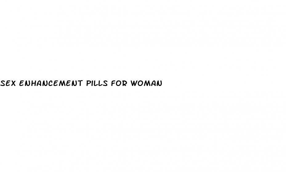 sex enhancement pills for woman