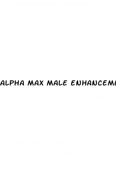 alpha max male enhancement phone number