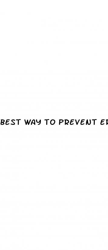 best way to prevent erectile dysfunction