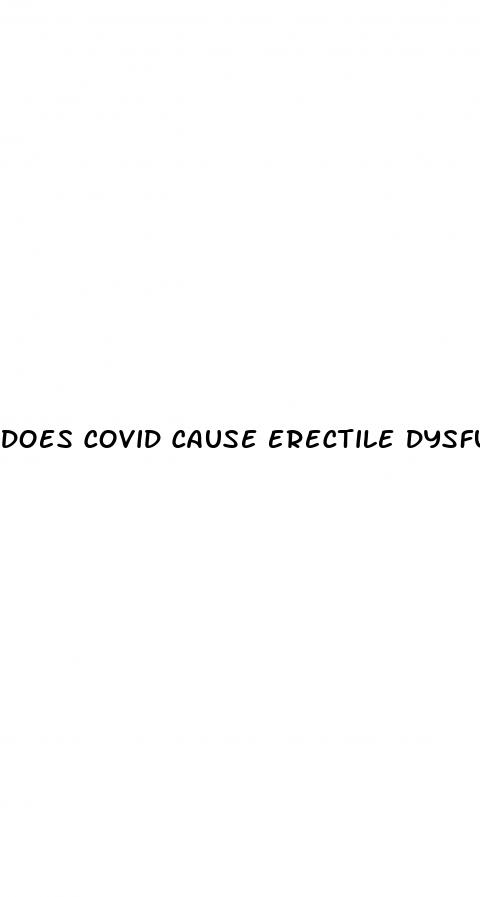 does covid cause erectile dysfunction