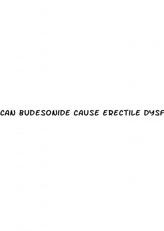 can budesonide cause erectile dysfunction