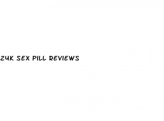 24k sex pill reviews