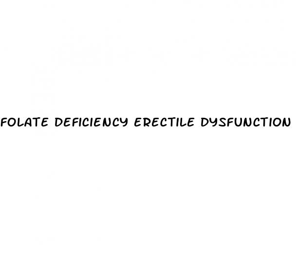 folate deficiency erectile dysfunction