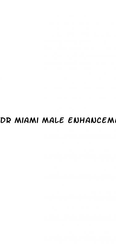 dr miami male enhancement