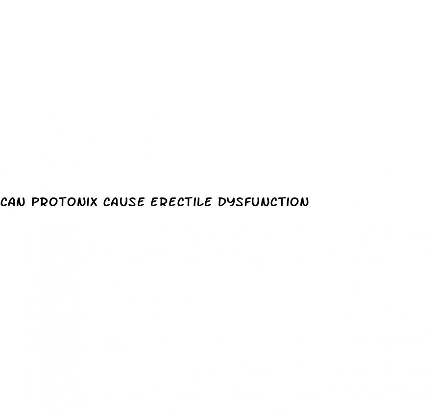 can protonix cause erectile dysfunction