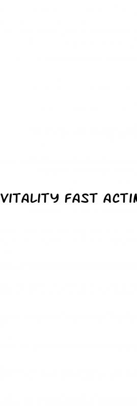 vitality fast acting male enhancement pills