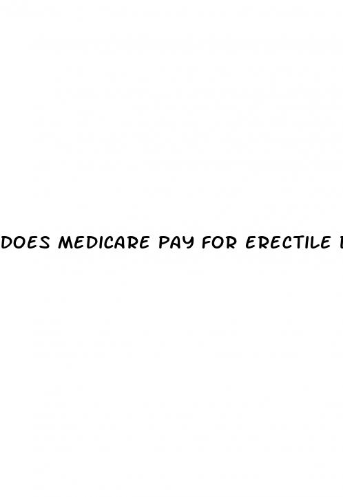 does medicare pay for erectile dysfunction medications