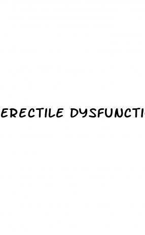 erectile dysfunction and nausea