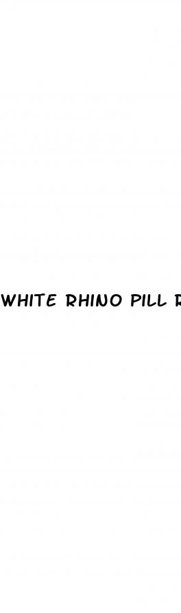 white rhino pill report