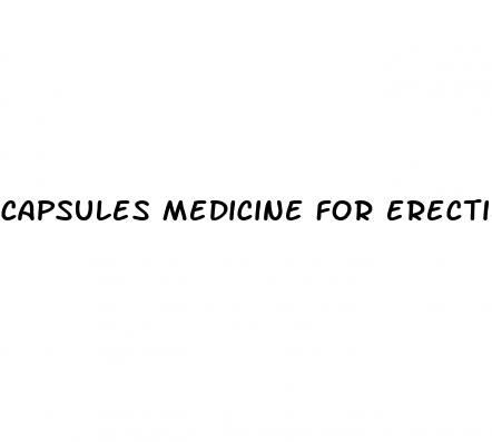 capsules medicine for erectile dysfunction