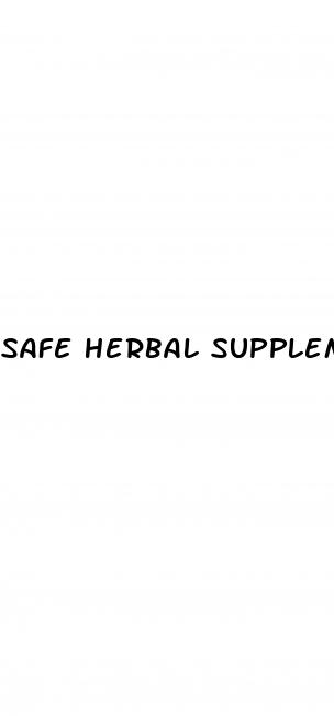 safe herbal supplements for erectile dysfunction