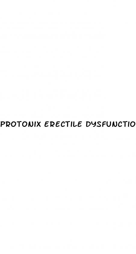 protonix erectile dysfunction