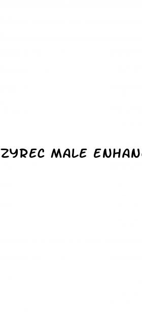 zyrec male enhancement